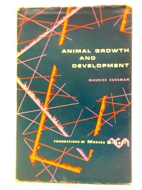 Animal Growth And Development von Maurice Sussman