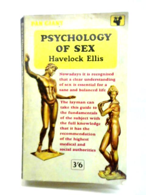 Psychology of Sex By Havelock Ellis