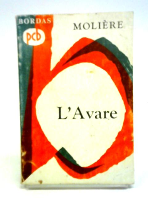 L'Avare By Moliere Fernand Angue