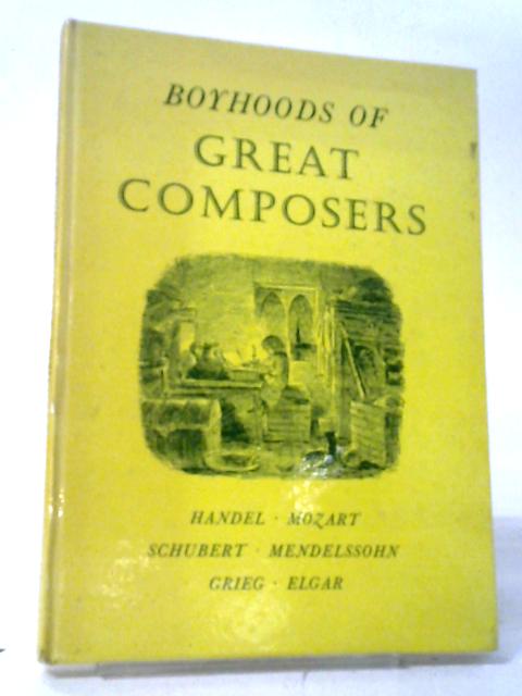 Boyhoods of Great Composers von Catherine Gough