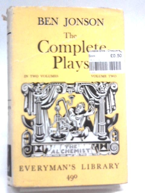 The Complete Plays of Ben Johnson Vol. 2 von Ben Jonson