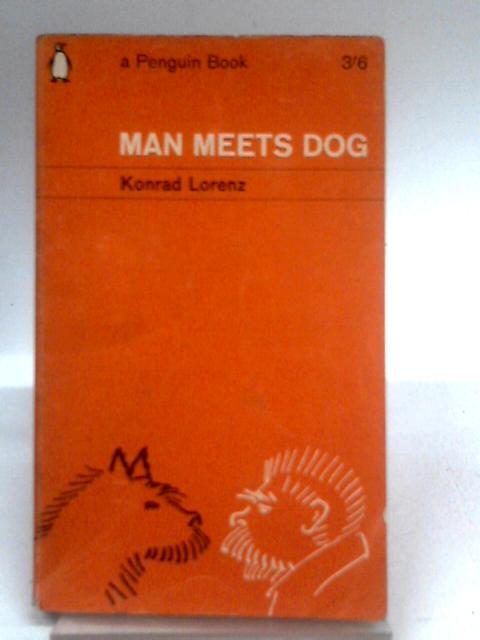 Man Meets Dog von Konrad Lorenz