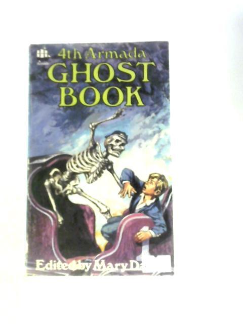 4th Armada Ghost Book By Mary Danby (Ed.)