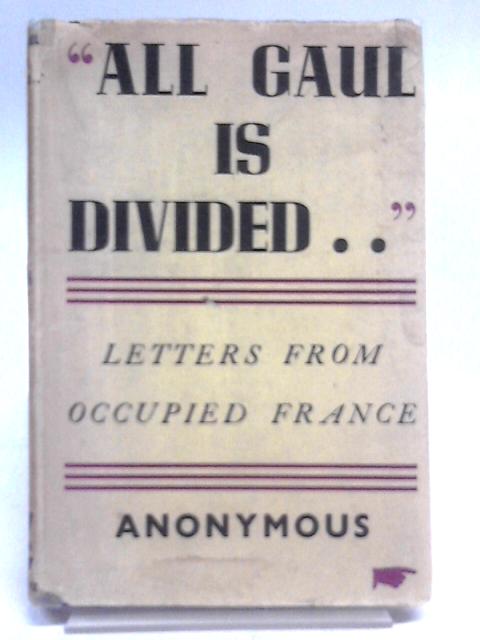 All Gaul is Divided von Anonymous