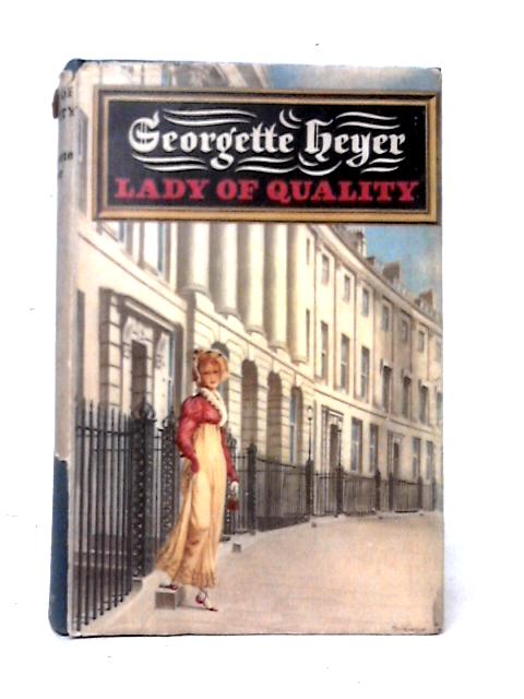 Lady of Quality By Georgette Heyer