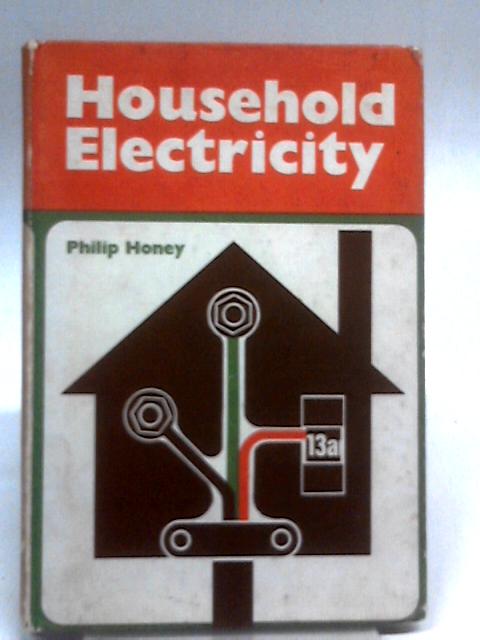 Household Electricity By Philip Honey