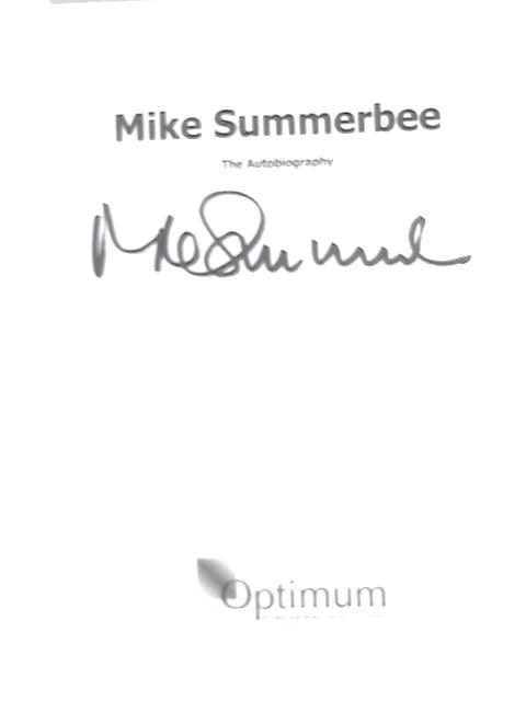 Mike Summerbee - The Autobiography By Mike Summerbee