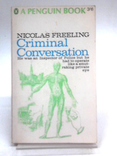 Criminal Conversation By Nicolas Freeling