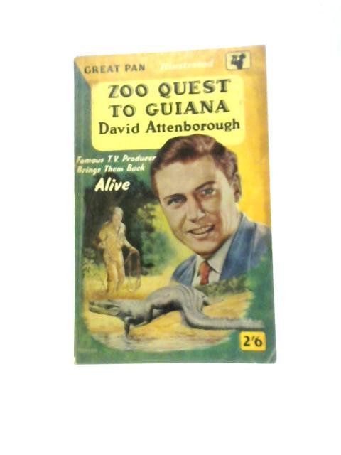 Zoo Quest To Guiana By David Attenborough