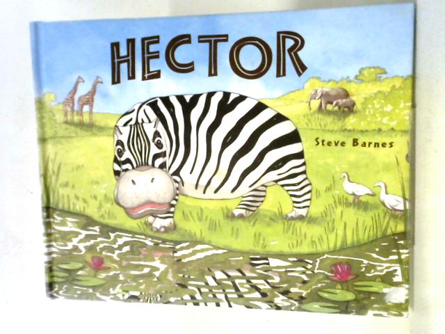 Hector By Steven John Barnes