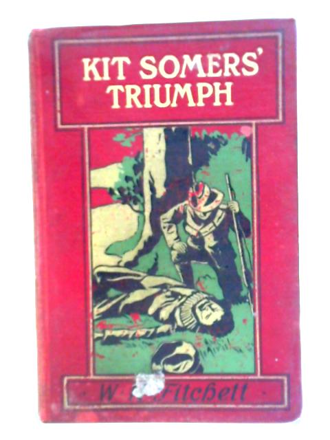 Kit Somers' Triumph By W. H. Fitchett