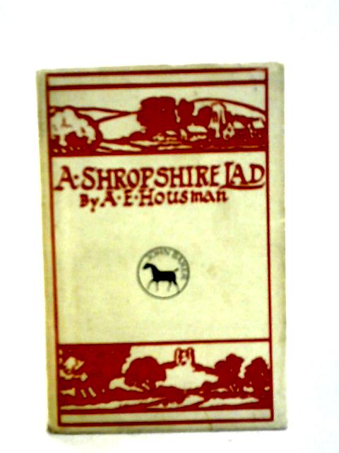 A Shropshire Lad By A. E. Housman