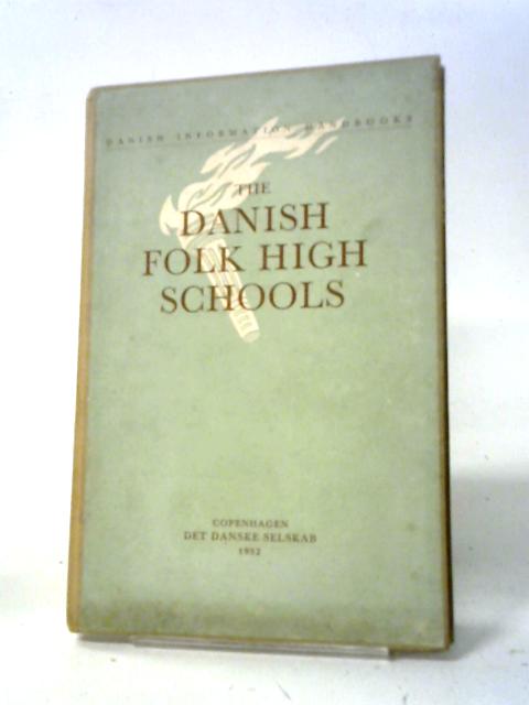 The Danish Folk High Schools By Fridlev Srensen Skrubbeltrang