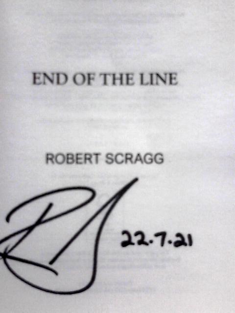 End of the Line By Robert Scragg