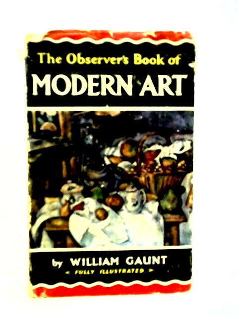 The Observer's Book of Modern Art par William Gaunt