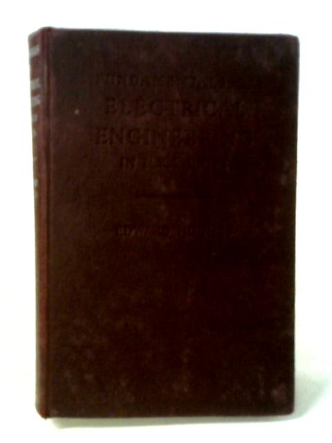 Fundamentals Of Electrical Engineering By Edward Hughes