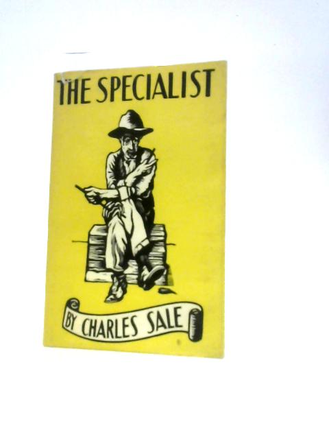 The Specialist By Charles Sale