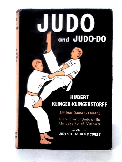 Judo and Judo-do von Hubert Klinger-Klingerstorff
