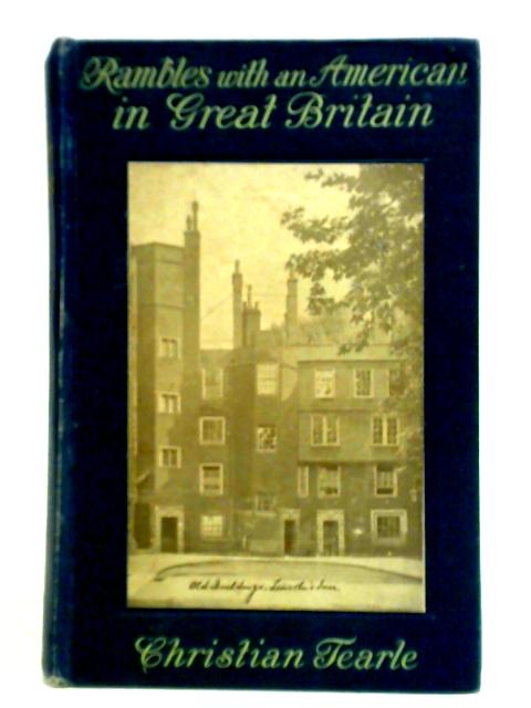 Rambles With An American In Great Britain von Christian Tearle