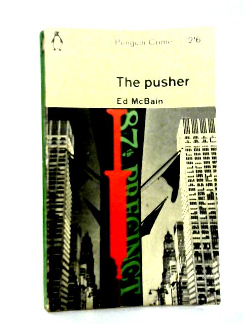 The Pusher By Ed McBain