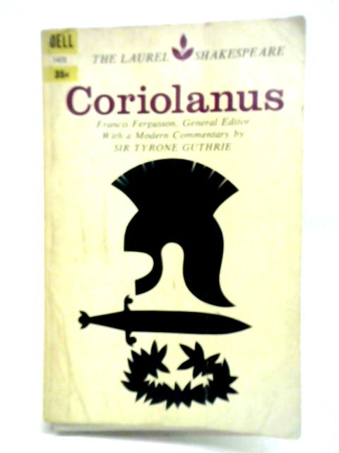 Coriolanus (The Laurel Shakespeare) By William Shakespeare