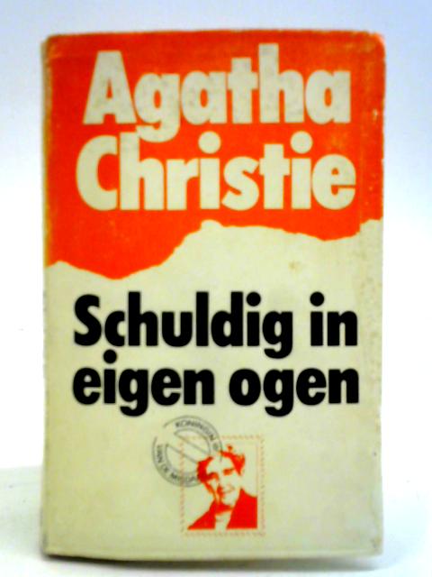 Schuldig in Eigen Ogen By Agatha Christie
