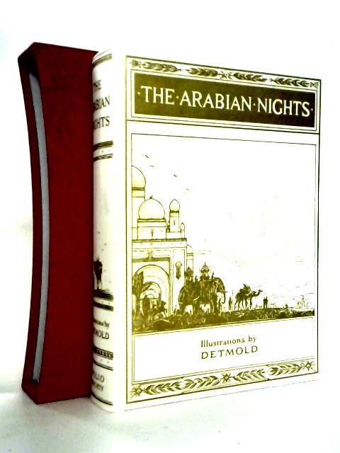 The Arabian Nights: Tales from the Thousand and One Nights By unstated
