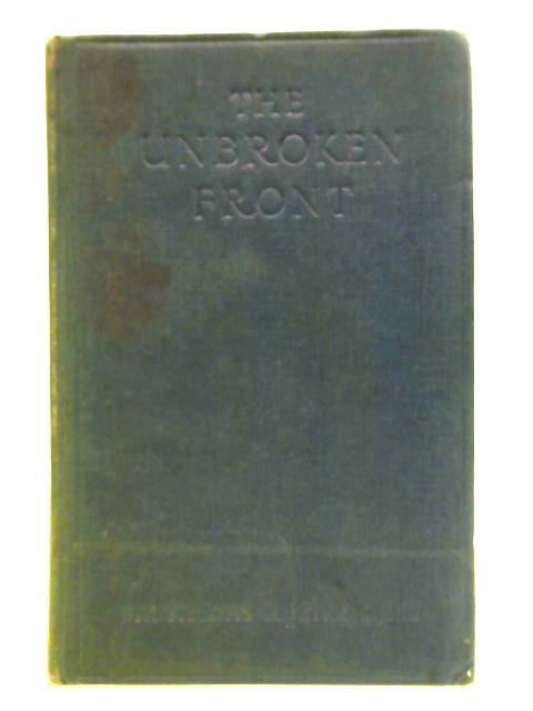 The Unbroken Front - Ministry of Food, 1916-1944 von Thomas George Jones
