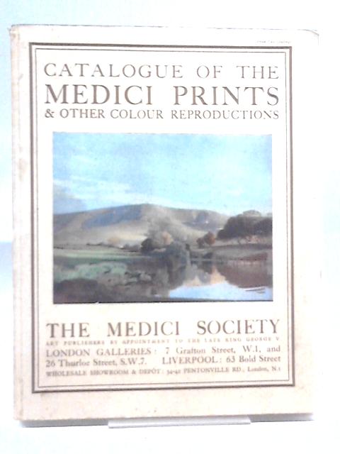 Catalogue of the Medici Prints and Other Colour Reproductions By Unstated