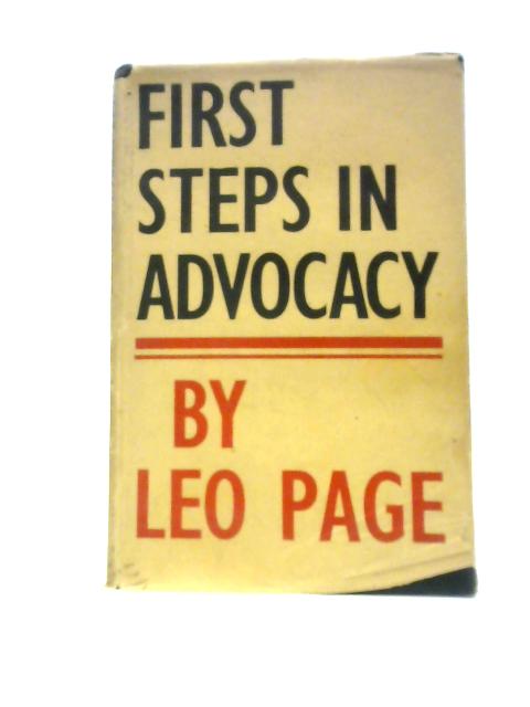 First Steps in Advocacy By Leo Page