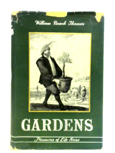 Gardens By Sir William Beach Thomas