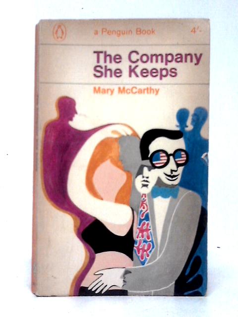 The Company She Keeps By Mary McCarthy