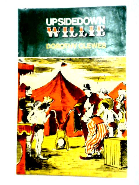 Upsidedown Willie By Dorothy Clewes