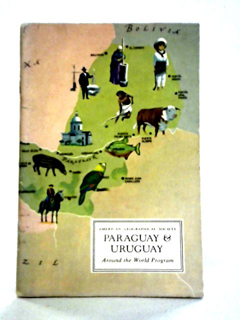 Paraguay & Uruguay By Helene Hanff