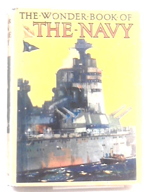 The Wonder Book of the Navy By Various