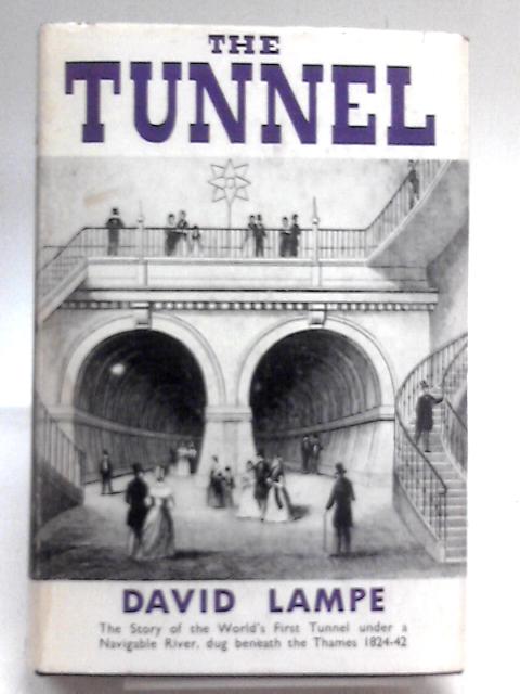 The Tunnel By David Lampe