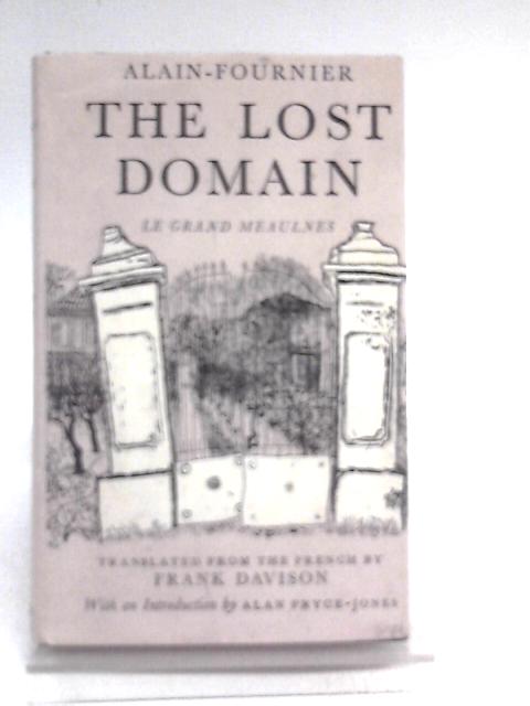 The Lost Domain (Le Grand Meaulnes). von Alain-Fournier