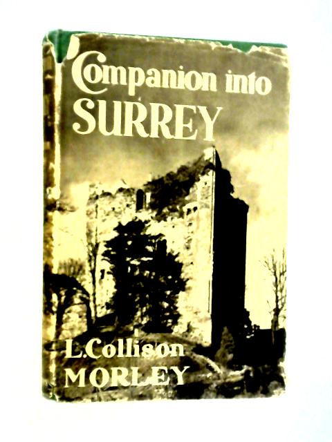 Companion Into Surrey By L. Collison-Morley