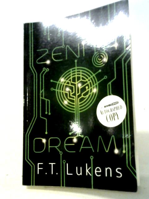 Zenith Dream: Volume 3 (Broken Moon) By F.T. Lukens