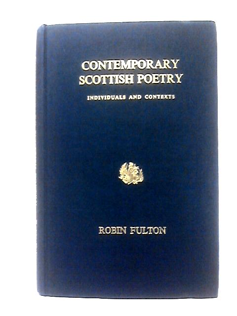 Contemporary Scottish Poetry By Robin Fulton