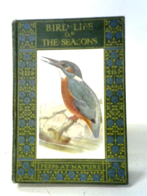 Bird Life of the Seasons von W.Percival Westell