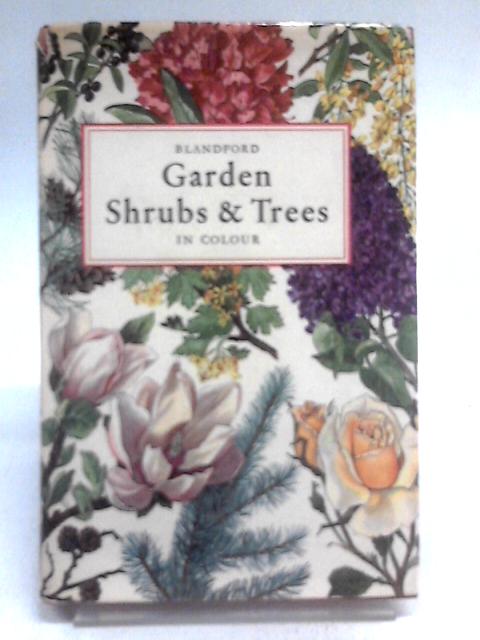 Garden Shrubs and Trees von Eigil Kiaer