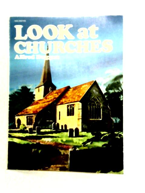 Look at Churches par Alfred Duggan