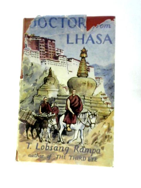 Doctor from Lhasa By T.Lobsang Rampa