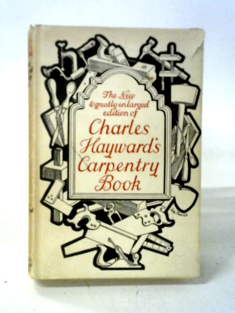 Charles Haywards Carpentry Book By Charles Hayward