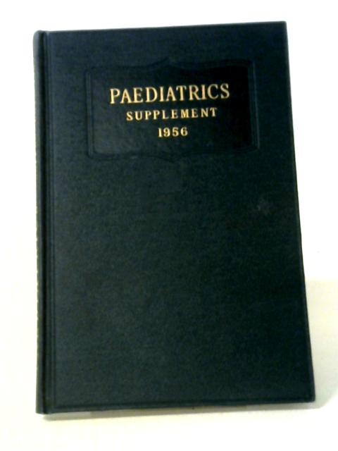Paediatrics For The Practioner. Supplement 1956. von W. Gaisford & R. Lightwood.