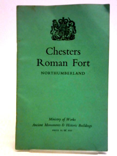 Chesters Roman Fort By Eric Birley