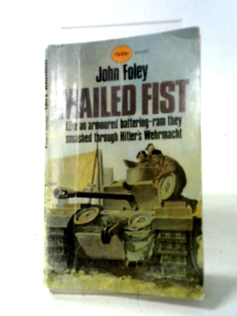 Mailed Fist By John Foley