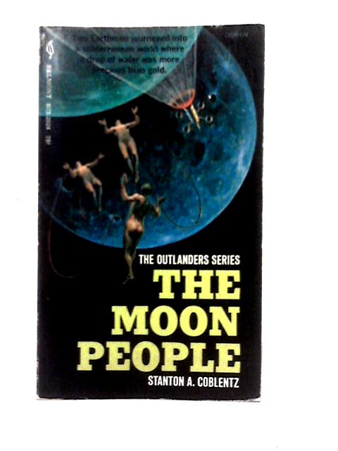 The Moon People By Stanton A. Coblentz