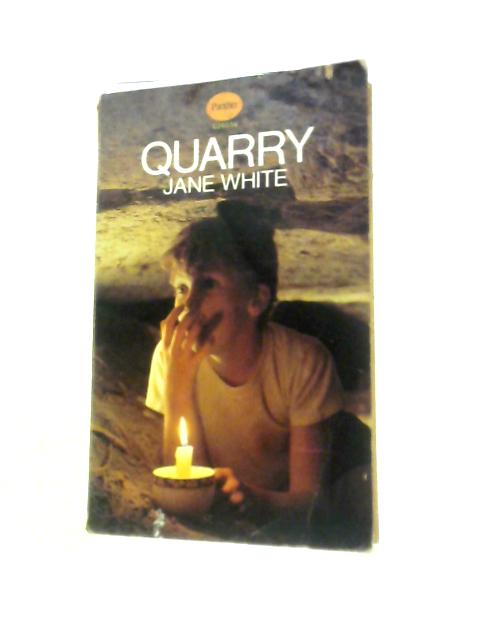 Quarry By Jane White